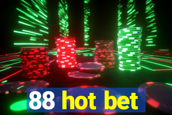 88 hot bet